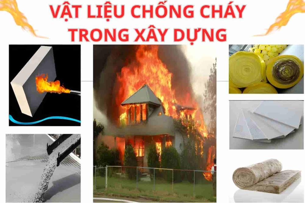 Vật liệu chống cháy trong xây dựng: Tổng quan và ứng dụng